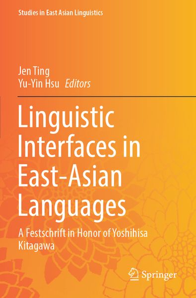 Linguistic Interfaces in East-Asian Languages