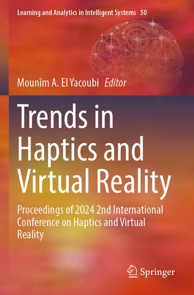 Trends in Haptics and Virtual Reality