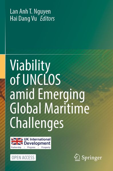 Viability of UNCLOS amid Emerging Global Maritime Challenges