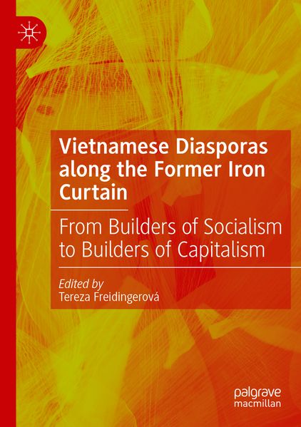 Vietnamese Diasporas along the Former Iron Curtain