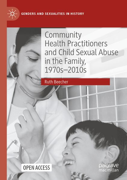 Community Health Practitioners and Child Sexual Abuse in the Family 1970s-2010s