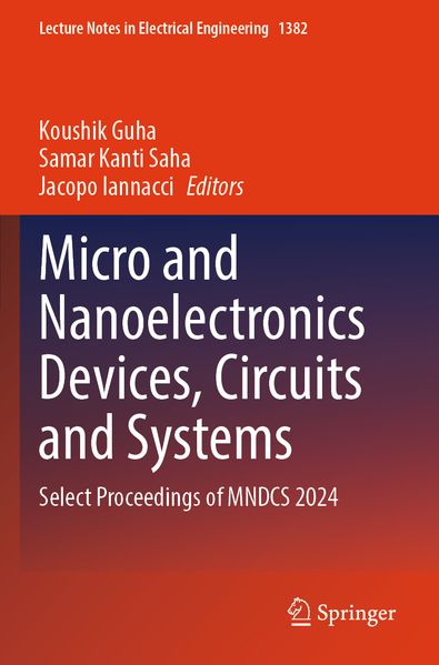 Micro and Nanoelectronics Devices Circuits and Systems