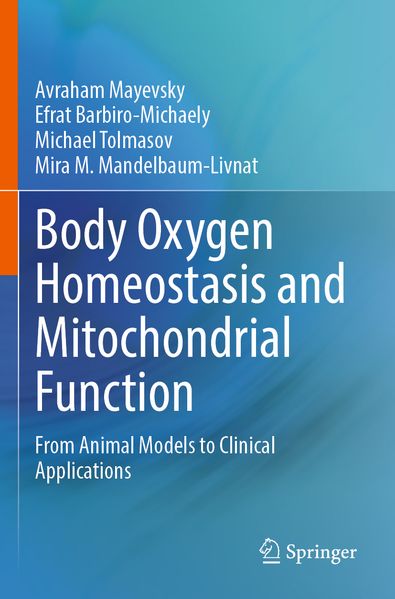 Body Oxygen Homeostasis and Mitochondrial Function
