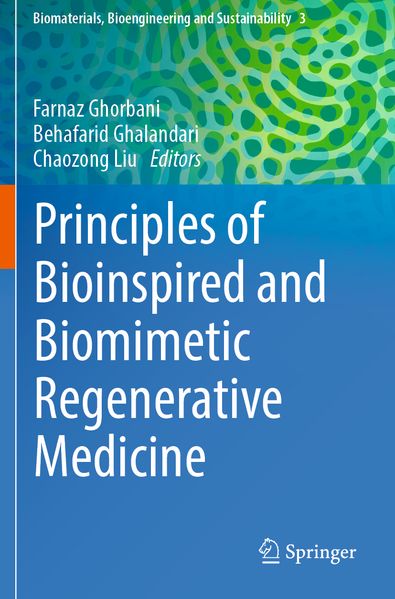 Principles of Bioinspired and Biomimetic Regenerative Medicine