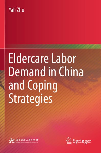 Eldercare Labor Demand in China and Coping Strategies
