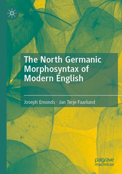 The North Germanic Morphosyntax of Modern English