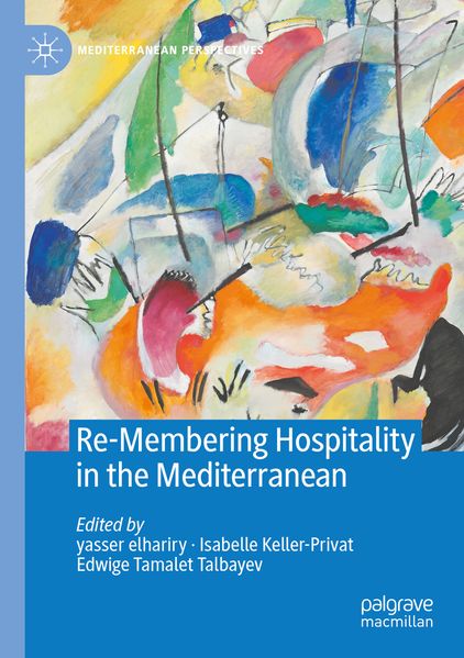 Re-Membering Hospitality in the Mediterranean