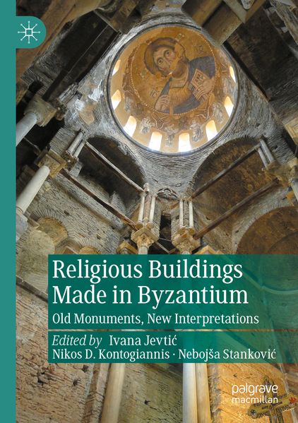 Religious Buildings Made in Byzantium