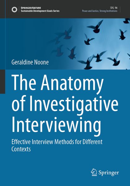 The Anatomy of Investigative Interviewing