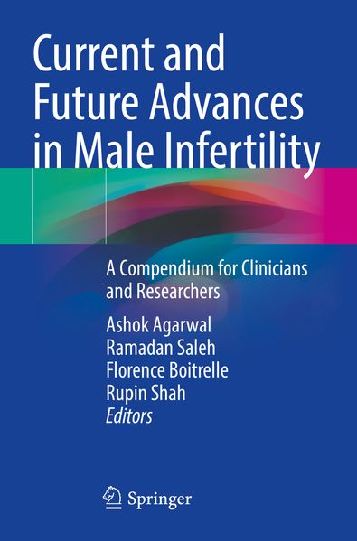 Current and Future Advances in Male Infertility