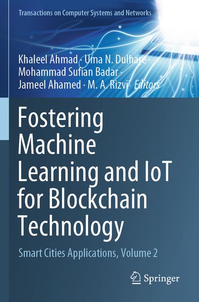 Fostering Machine Learning and IoT for Blockchain Technology