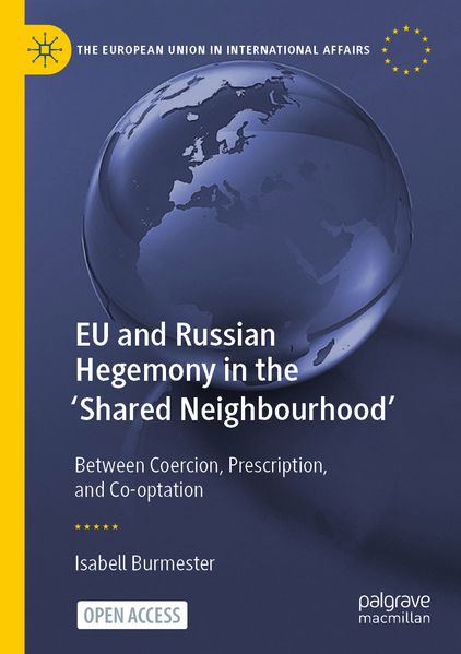 EU and Russian Hegemony in the 'Shared Neighbourhood'