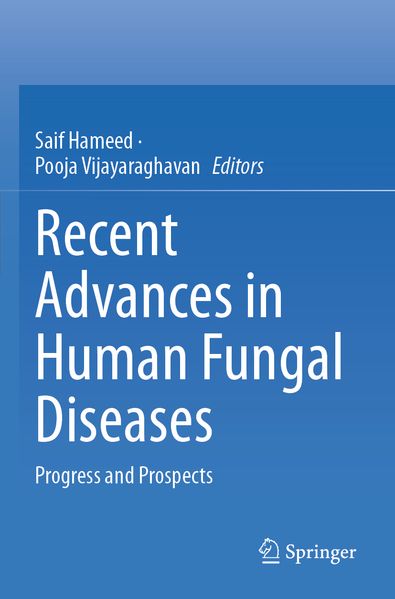 Recent Advances in Human Fungal Diseases