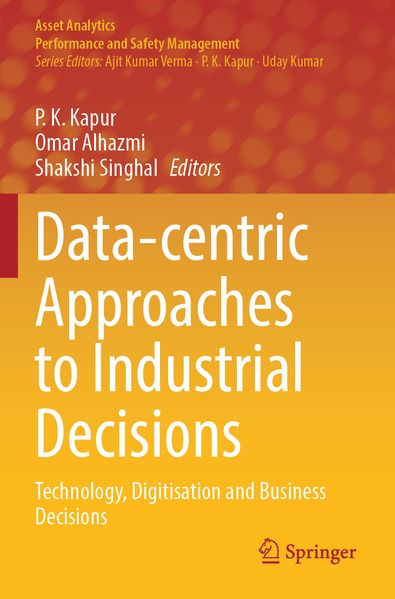 Data-centric Approaches to Industrial Decisions