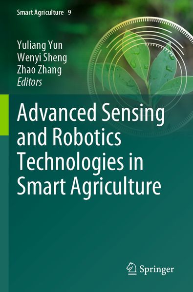 Advanced Sensing and Robotics Technologies in Smart Agriculture