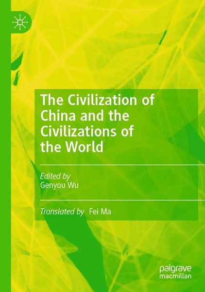 The Civilization of China and the Civilizations of the World