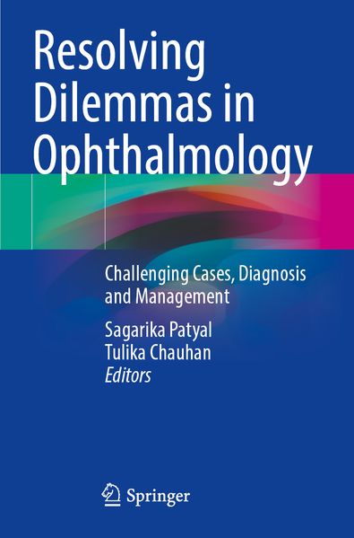 Resolving Dilemmas in Ophthalmology