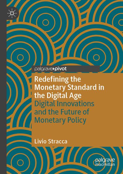 Redefining the Monetary Standard in the Digital Age