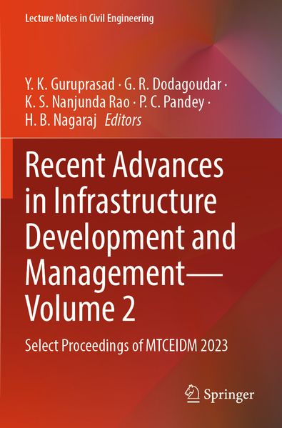 Recent Advances in Infrastructure Development and Management - Volume 2