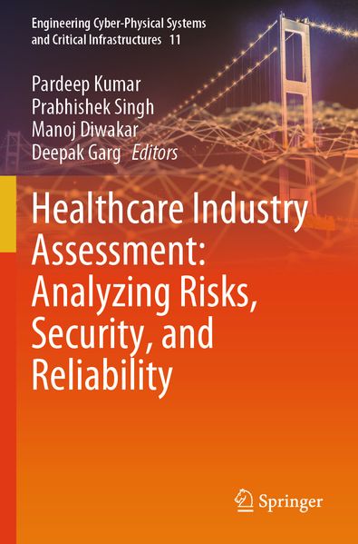 Healthcare Industry Assessment: Analyzing Risks Security and Reliability
