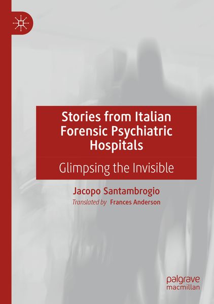 Stories from Italian Forensic Psychiatric Hospitals