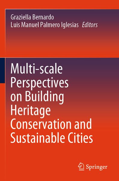 Multi-scale Perspectives on Building Heritage Conservation and Sustainable Cities