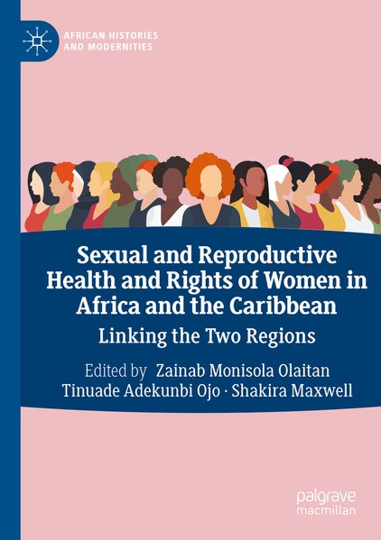 Sexual and Reproductive Health and Rights of Women in Africa and the Caribbean