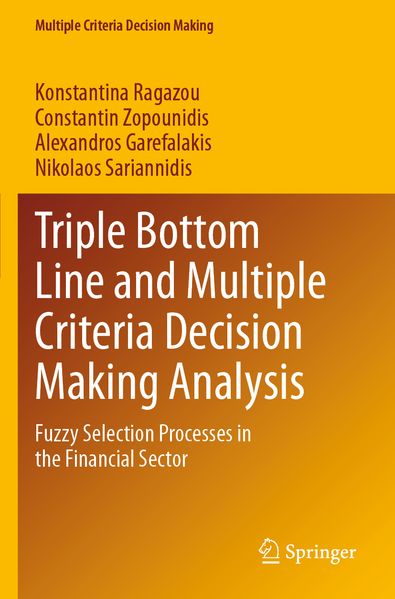 Triple Bottom Line and Multiple Criteria Decision Making Analysis