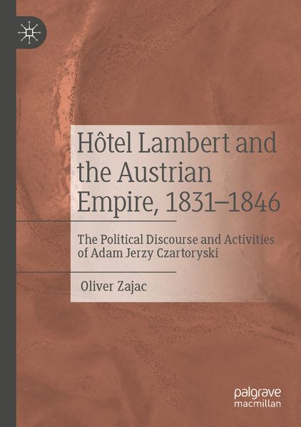 Hôtel Lambert and the Austrian Empire 1831-1846