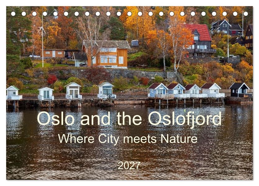 Oslo and the Oslofjord (Desk Calendar 2027 DIN A5 landscape) CALVENDO 12 Month DeskCalendar
