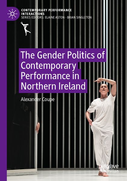 The Gender Politics of Contemporary Performance in Northern Ireland