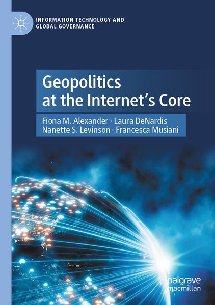 Geopolitics at the Internet's Core