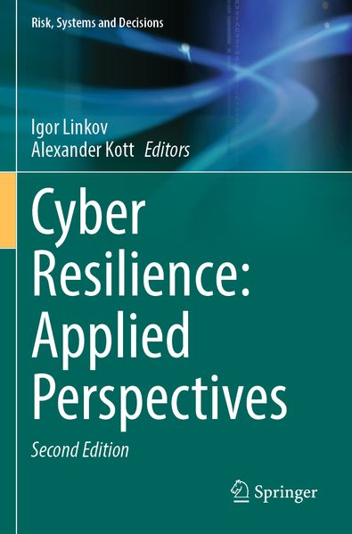Cyber Resilience: Applied Perspectives
