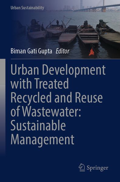 Urban Development with Treated Recycled and Reuse of Wastewater: Sustainable Management