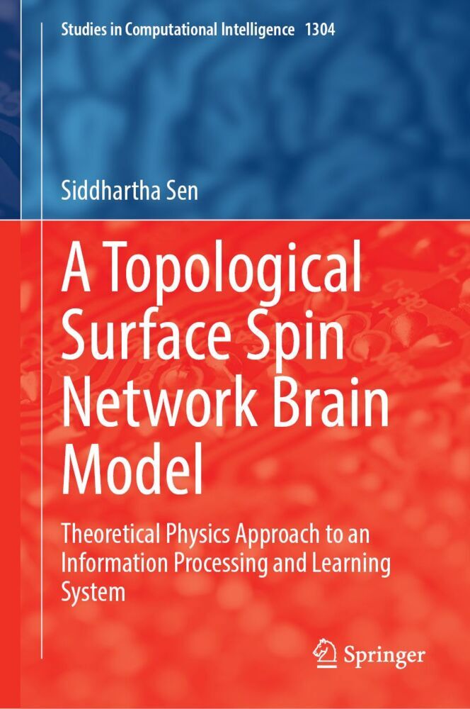 A Topological Surface Spin Network Brain Model