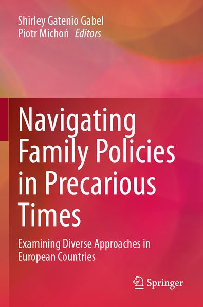 Navigating Family Policies in Precarious Times