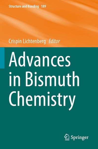 Advances in Bismuth Chemistry