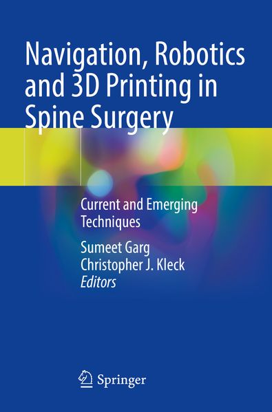 Navigation Robotics and 3D Printing in Spine Surgery