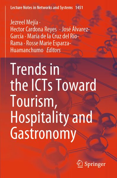 Trends in the ICTs Toward Tourism Hospitality and Gastronomy