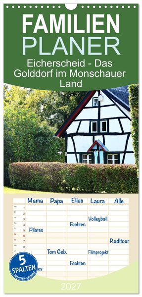 Familienplaner 2027 - Eicherscheid - Das Golddorf im Monschauer Land mit 5 Spalten (Wandkalender 21 x 45 cm) CALVENDO