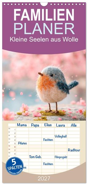 Familienplaner 2027 - Kleine Seelen aus Wolle mit 5 Spalten (Wandkalender 21 x 45 cm) CALVENDO