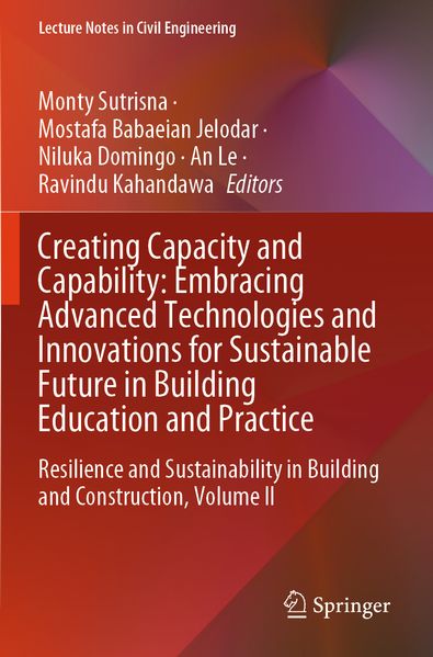 Creating Capacity and Capability: Embracing Advanced Technologies and Innovations for Sustainable Future in Building Education and Practice
