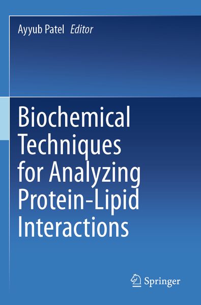 Biochemical Techniques for Analyzing Protein-Lipid Interactions