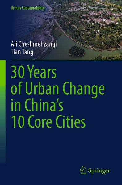 30 Years of Urban Change in China's 10 Core Cities