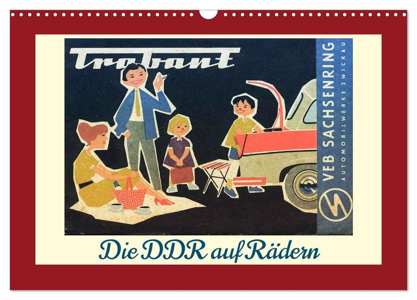 Die DDR auf Rädern (Wandkalender 2027 DIN A3 quer) CALVENDO Monatskalender