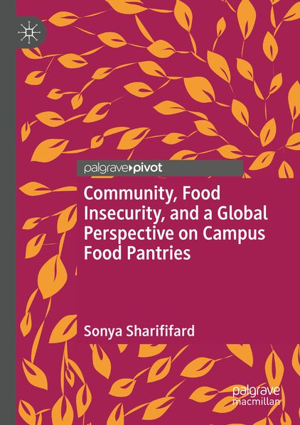 Community Food Insecurity and a Global Perspective on Campus Food Pantries