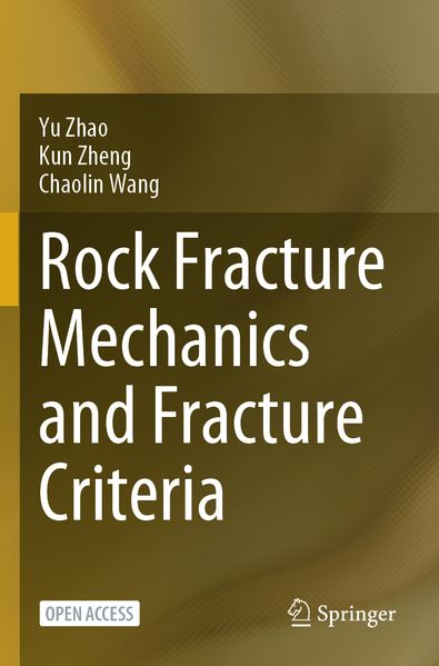 Rock Fracture Mechanics and Fracture Criteria