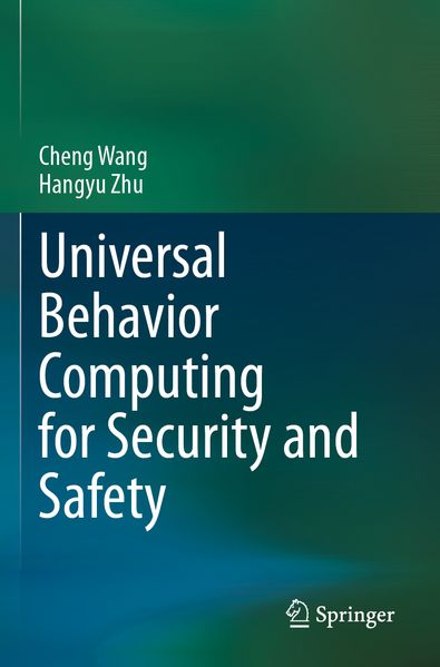 Universal Behavior Computing for Security and Safety