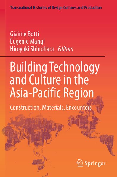Building Technology and Culture in the Asia-Pacific Region