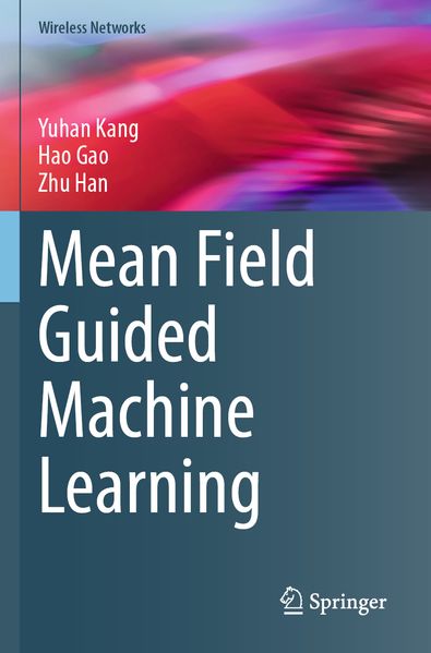 Mean Field Guided Machine Learning